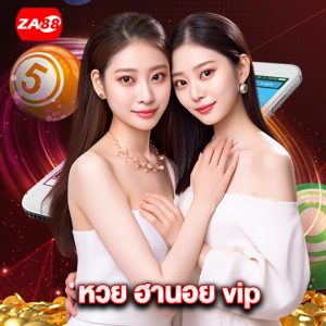 za88 หวย ฮานอย vip